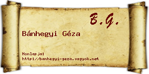 Bánhegyi Géza névjegykártya